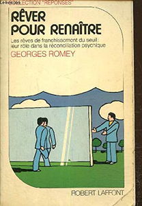 Rêver pour renaître