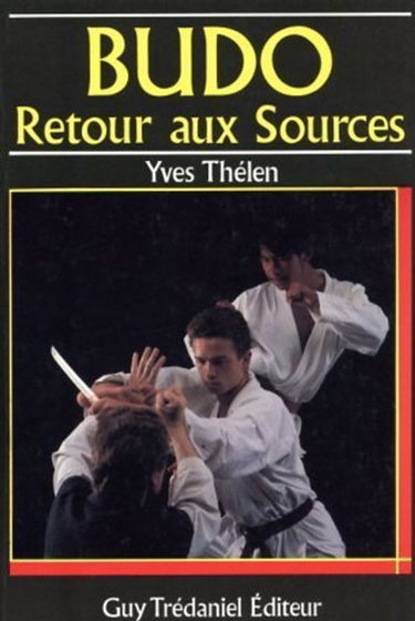 Budo : retour aux sources