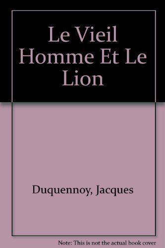 Le vieil homme et le lion