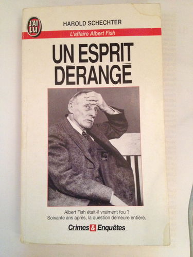 Un Esprit dérangé : l'affaire Albert Fish