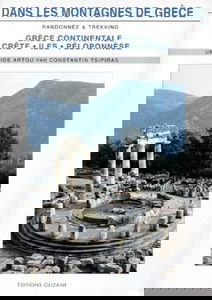 Dans les montagnes de Grèce, randonnées et trekking : Crète, îles, Péloponnèse, Grèce continentale
