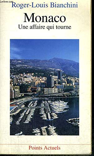 Monaco : une affaire qui tourne