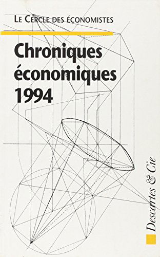 Chroniques économiques 1994