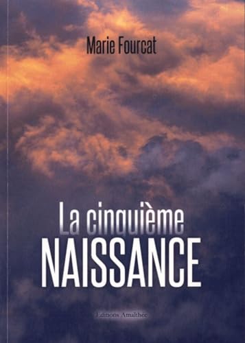La cinquième naissance