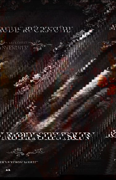 Rumpelstiltskin - Les contes interdits