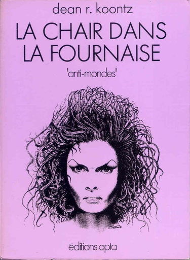 La Chair dans la fournaise (Collection Anti-mondes)