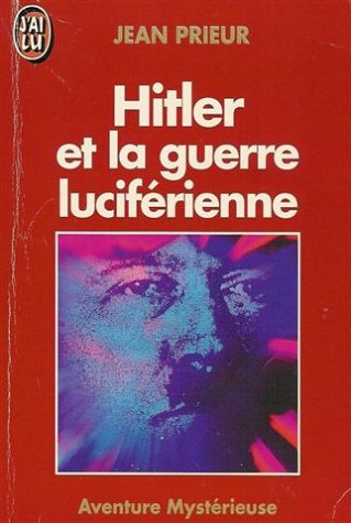 Hitler et la guerre luciférienne