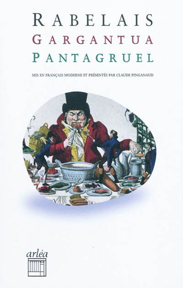 Gargantua. Pantagruel