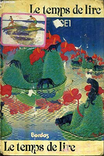 Le Temps de lire, C.E.1 : le livre de l'élève