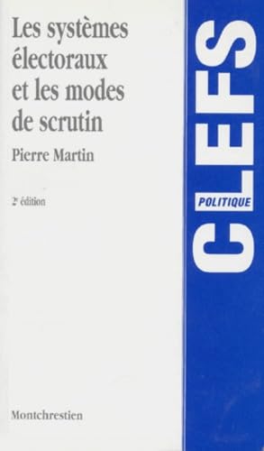 Les systèmes électoraux et les modes de scrutin