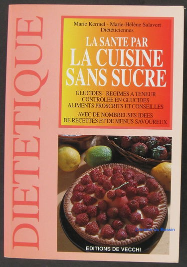 La santé par la cuisine sans sucre