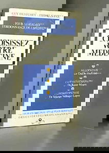 Choisissez votre médecine