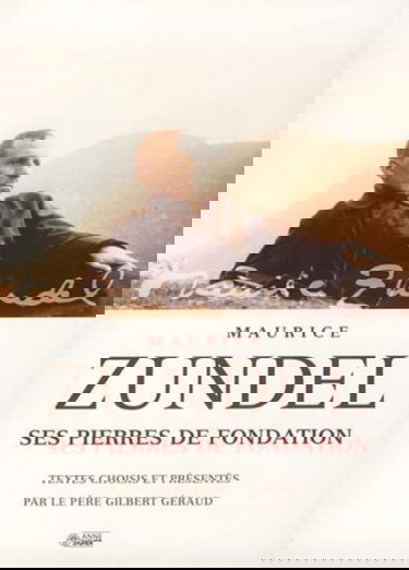 Maurice Zundel : ses pierres de fondation