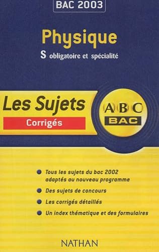 ABC Bac : Physique, Bac S