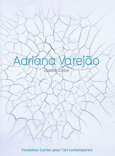 Adriana Varejao : chambre d'échos. Adriana Varejao : echo chamber