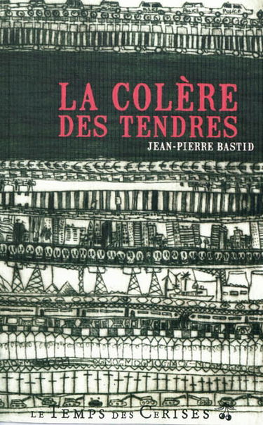 La colère des tendres