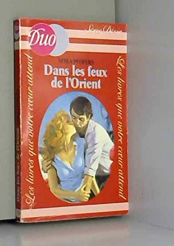Dans les feux de l'Orient