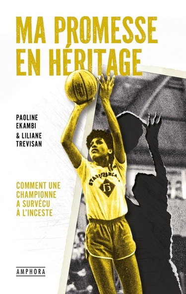 Couverture de Ma promesse en héritage : comment une sportive a survécu à l'inceste