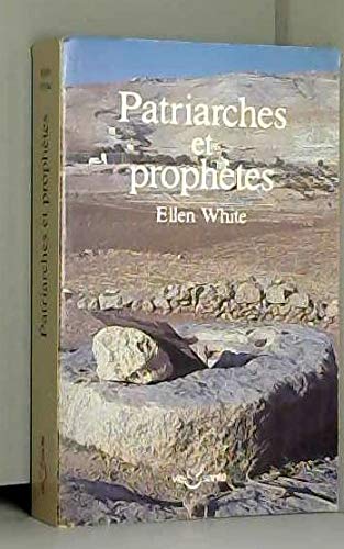 Patriarches et prophŠte [Paperback] Ellen White
