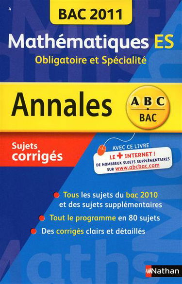 Mathématiques ES, obligatoire et spécialité : bac 2011, sujets corrigés