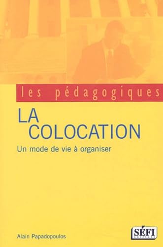 La Colocation : Un mode de vie à organiser