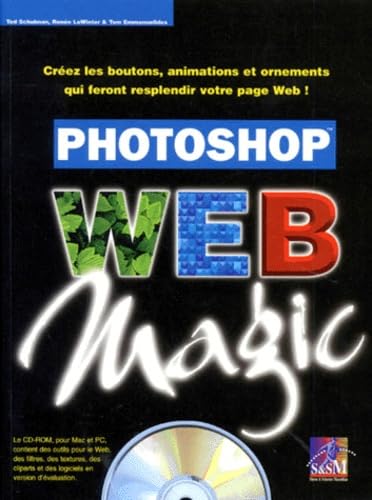 Photoshop 4 Web Magic. Avec Cd Rom