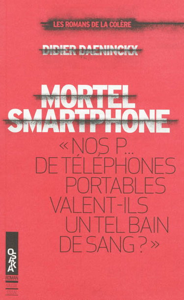 Couverture de Mortel smartphone : nos p... de téléphones portables valent-ils un tel bain de sang ?