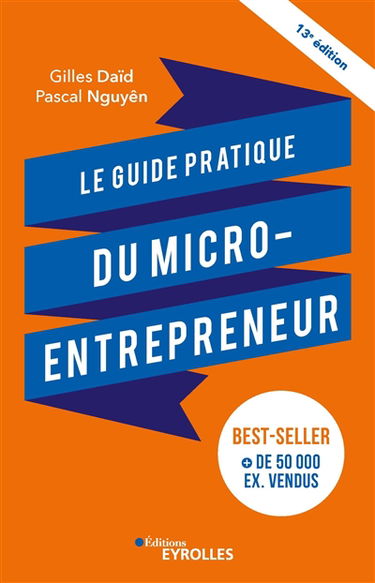 Le guide pratique du micro-entrepreneur : 2022