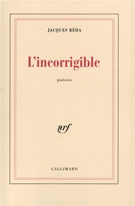 L'incorrigible : poésies itinérantes et familières (1988-1992)