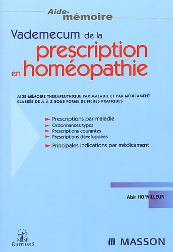Le vademecum de la prescription en homéopathie