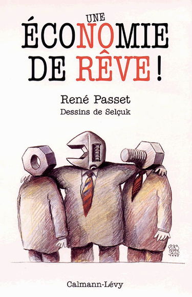 Une économie de rêve ! : contes et mécomptes d'Ecomonopolie