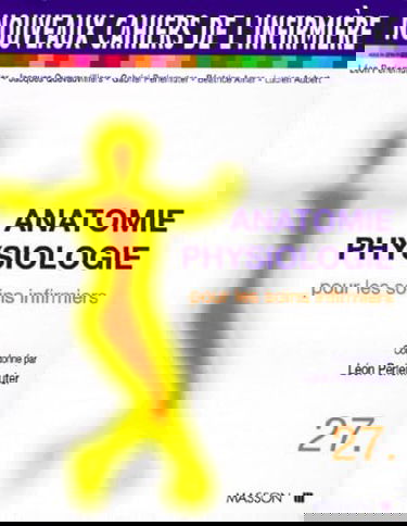 Les nouveaux cahiers de l'infirmière, tome 27