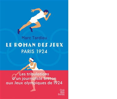 Le roman des jeux : Paris 1924