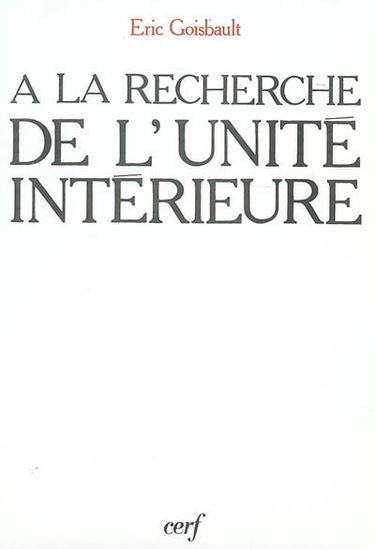 A la recherche de l'unité intérieure