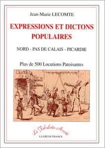 Expression Dictons Populaires du Nord