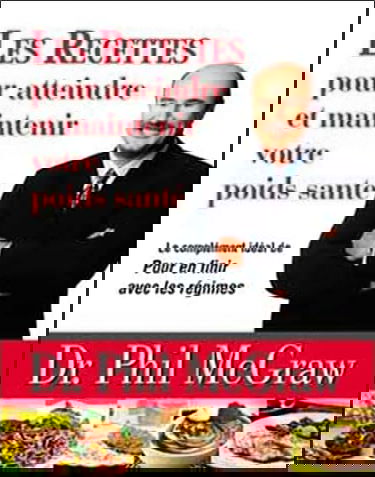 Les recettes pour atteindre et maintenir votre poids santé