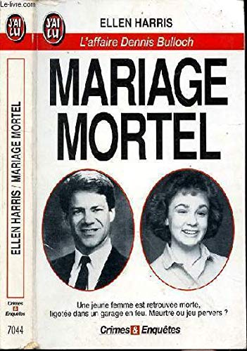 Mariage mortel : l'affaire Dennis Bulloch