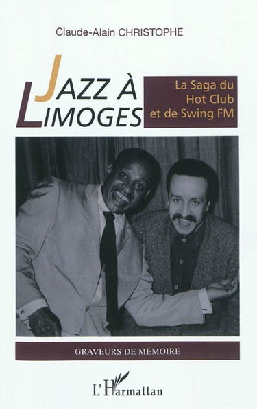 Jazz à Limoges : la saga du Hot Club et de Swing FM