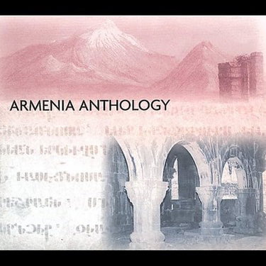 Couverture de Armenia Anthology [Import]