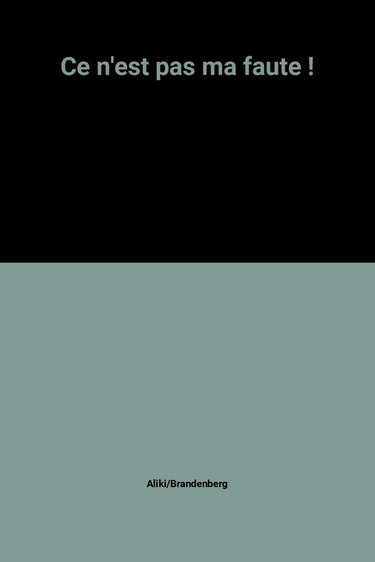 Ce n'est pas ma faute