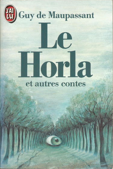 Le Horla : et autres contes