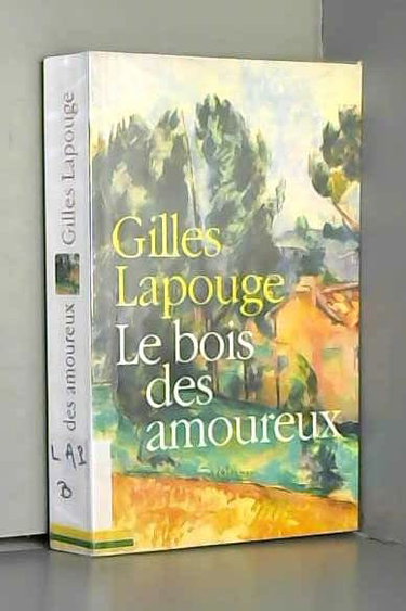 Couverture de Le bois des amoureux. traduit de l'anglais par Pierre Ménard