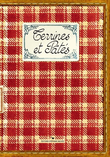 Couverture de Terrines et pâtés