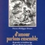 D'amour parlons ensemble: Du premier au troisième âge, afin que chacun ait sa parole
