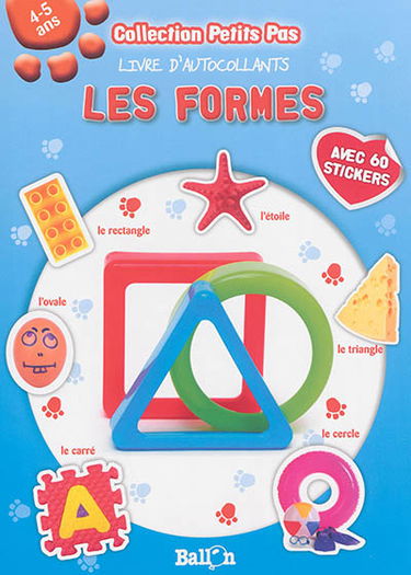 Les formes : livre d'autocollants : 4-5 ans