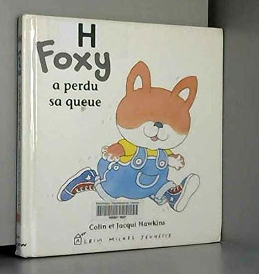 Foxy a perdu sa queue
