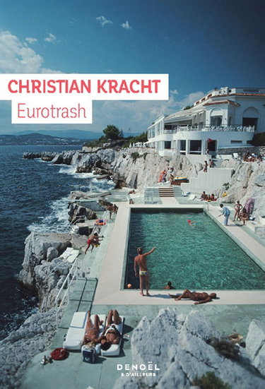Couverture de Eurotrash par Christian Kracht