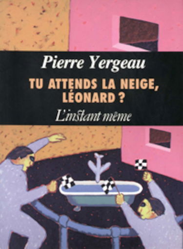 Tu attends la neige, Léonard ?