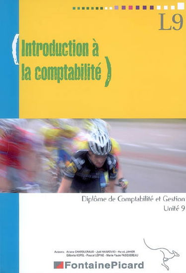 Introduction à la comptabilité : diplôme de comptabilité et de gestion, unité 9