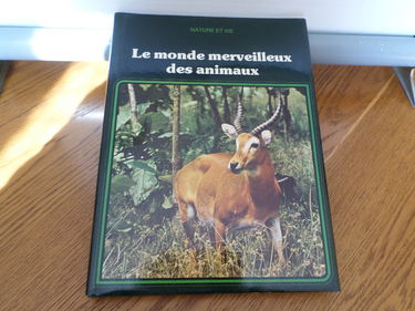 Le Monde merveilleux des animaux